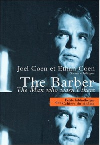 The Barber : The man who wasn't there