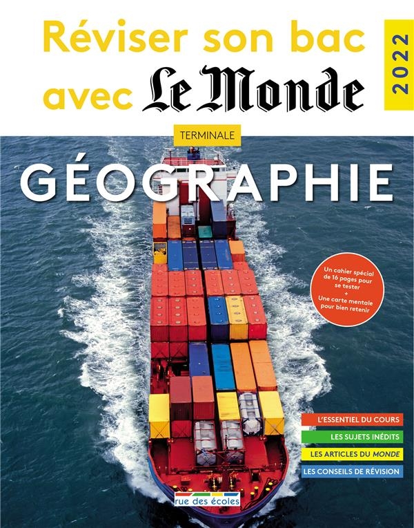 Réviser son bac avec le Monde 2022, Tronc commun Géographie Réviser son bac avec le Monde 2022, Tronc commun Géographie