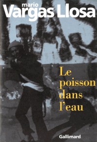 Le poisson dans l'eau