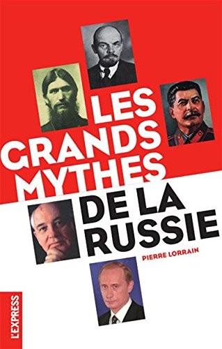 GRANDS MYTHES DE LA RUSSIE