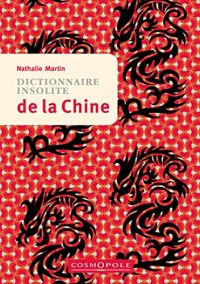 Dictionnaire insolite de la chine