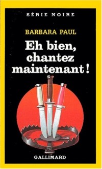 Eh bien, chantez maintenant !