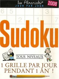 Sudoku 2008 : Une grille par jour pendant un an