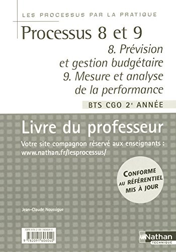 Processus 8 et 9 par la pratique - Livre du professeur