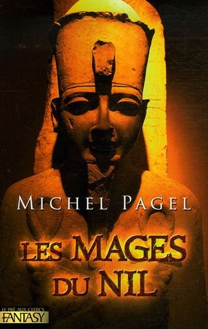 Les Immortels, Tome 2 : Les Mages du Nil