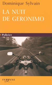 La nuit de Géronimo