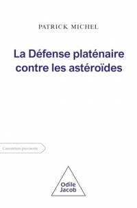 Défense planétaire contre les astéroïdes