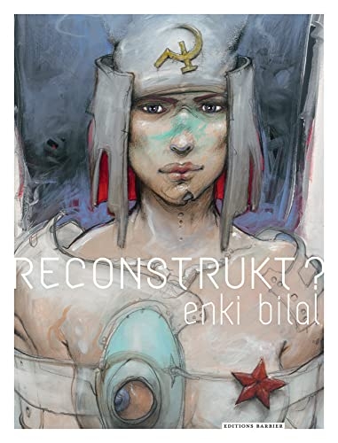 Enki Bilal, RECONSTRUKT ?