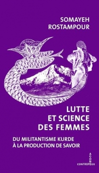 Lutte et science des femmes: Du militantisme kurde à la production de savoir