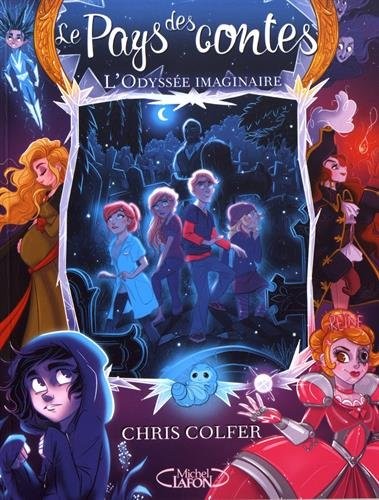 Le pays des contes - tome 5 L'odyssée imaginaire