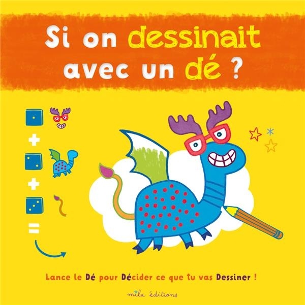 Si on dessinait avec un dé