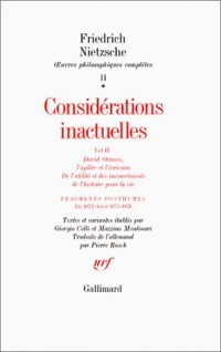 Considérations inactuelles I et II