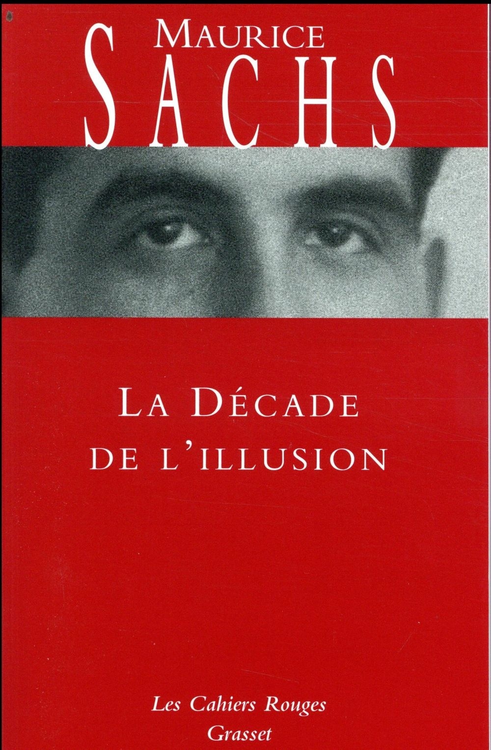 La Décade de l'illusion
