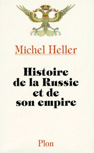 Histoire de la Russie et son Empire