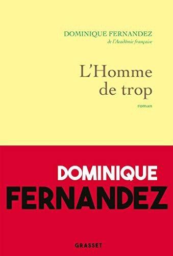 L'homme de trop (Littérature Française)