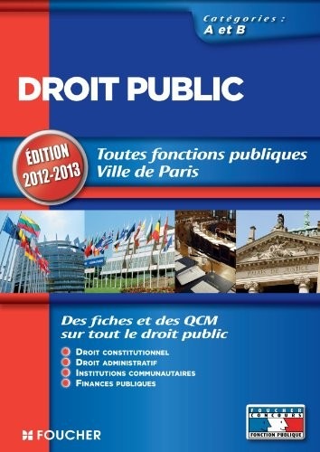 Droit public Catégories A et B. Edition 2012-2013