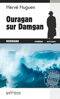 Ouragan sur Damgan: Un polar breton (ENQUETES EN SER)