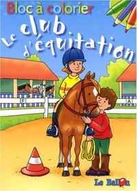 Le club d'équitation : Bloc à colorier
