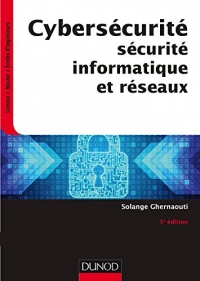 Cybersécurité - 5e éd. : Sécurité informatique et réseaux (InfoSup)