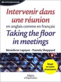 Intervenir dans une réunion en anglais comme en français: Taking the Floor in Meetings