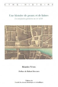 Une histoire de peaux et de laines : Les mégissiers parisiens au XVIe siècle