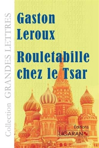 Rouletabille chez le Tsar