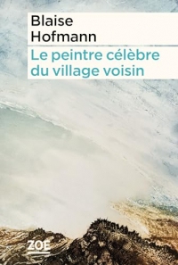 Le peintre célèbre du village voisin