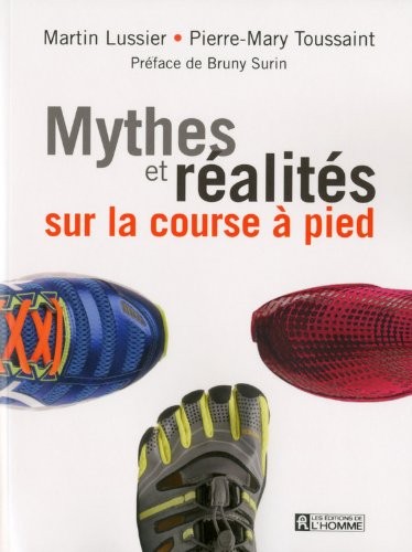Mythes et réalité sur la course à pied