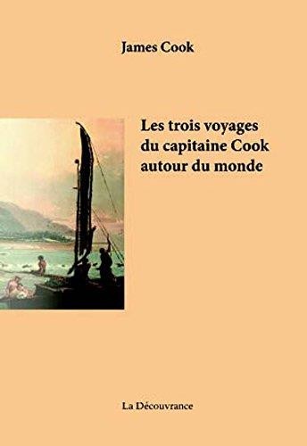 Les trois voyages du capitaine Cook autour du monde