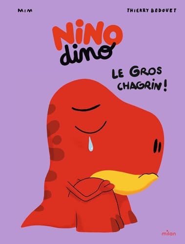 Nino Dino - Le gros chagrin