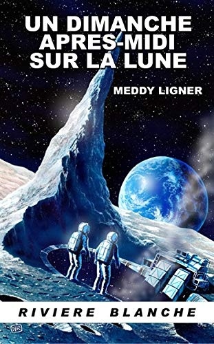 Un Dimanche Après-Midi sur la Lune