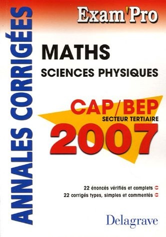 Mathématiques CAP/BEP secteur tertiaire : Annales corrigées