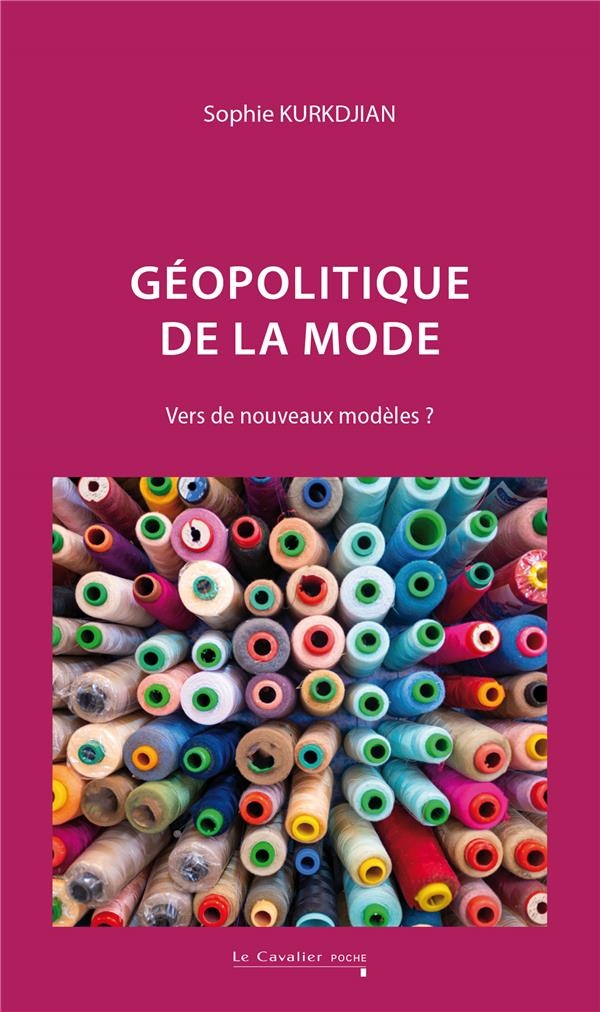Géopolitique de la mode: Vers de nouveaux modèles ?