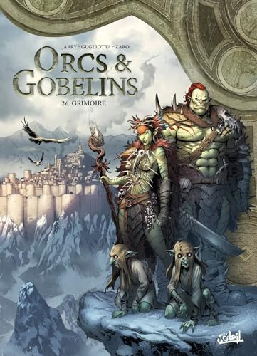 Orcs et Gobelins T26: Grimoire
