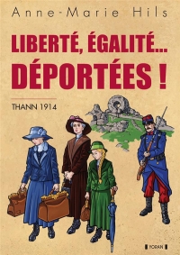 Liberté, égalité...déportées