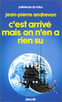C'est arrivé mais on n'en a rien su