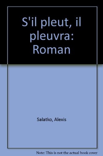 S'il pleut il pleuvra