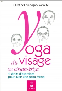 YOGA DU VISAGE OU CIRSAN-KRIYA