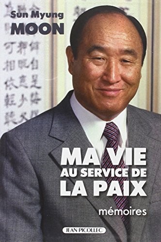 Ma vie au service de la paix : Mémoires