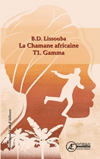 La chamane africaine T1 - Gamma