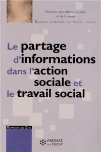 Le partage d’informations dans l’action sociale et le travail social