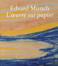 Edvard Munch : L'oeuvre sur papier