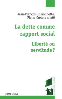 La Dette Comme Rapport Social