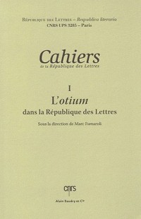 L'otium dans la République des lettres