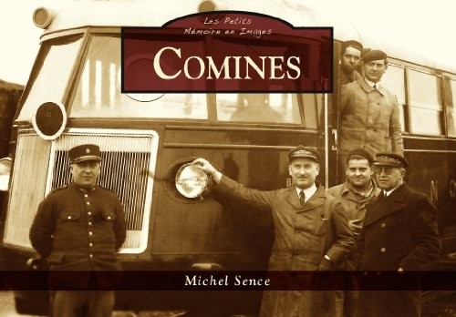 Comines - Les Petits Mémoire en Images