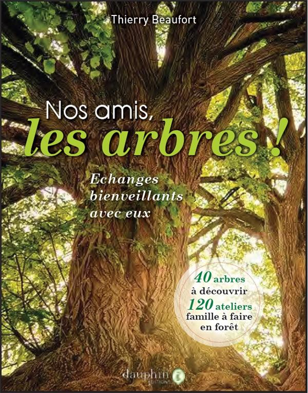 Nos Amis les Arbres