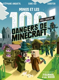 Vivez l'Aventure - Journal d'un Noob - Minus et les 100 dangers de Minecraft - Livre dont tu es le héros - Livre jeu - Dès 7 ans