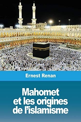 Mahomet Et Les Origines de l'Islamisme [9782917260784]