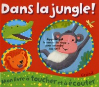 Dans la jungle !