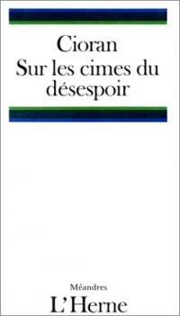 Sur les cimes du désespoir